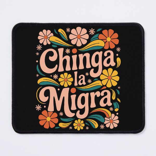 Item preview, Imessage Chinga La Migra designed and sold by Hoahip.