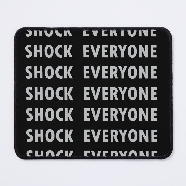 Item preview, shock everyone designed and sold by Positive Mindzet!.