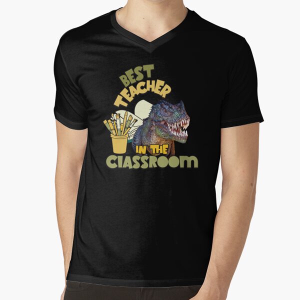 Funny Dinosaur Best Teacher In The Classroom V-Neck T-Shirt Beatrix Design
