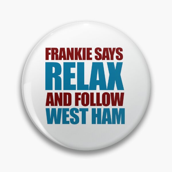 Item preview, Frankie says follow West Ham designed and sold by Another Pic In The Wall By Scott Bradley Musgrave.