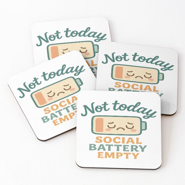 Item preview, Not Today – Social Battery Empty designed and sold by 4Niki4.