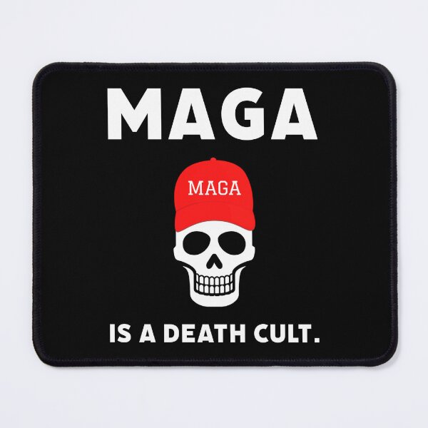 Item preview, MAGA is a death cult. designed and sold by Rachel the Artist .