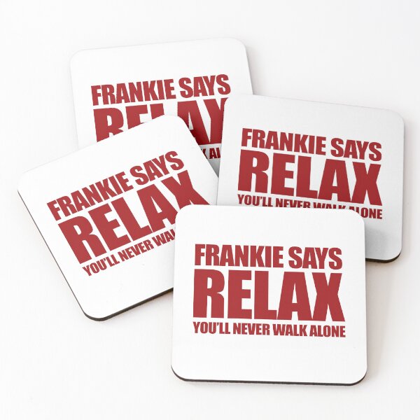 Item preview, Frankie says Relax- you'll never walk alone designed and sold by Another Pic In The Wall By Scott Bradley Musgrave.