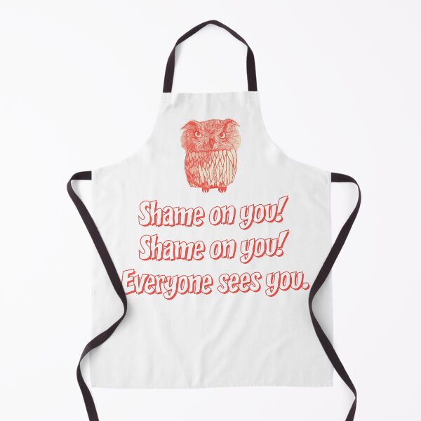 Item preview, Shame on you! Shame on you! Everyone sees you. designed and sold by Kate Anderson Art.