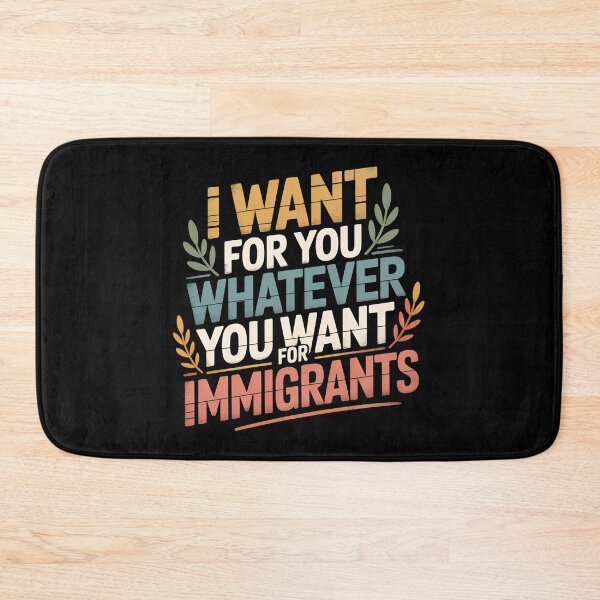 Item preview, I Want For You Whatever You Want For Immigrants - This gift is perfect for those who support human rights and stand in solidarity with immigrants, wanting to express their values and empathy. designed and sold by ZyziowskyArt.