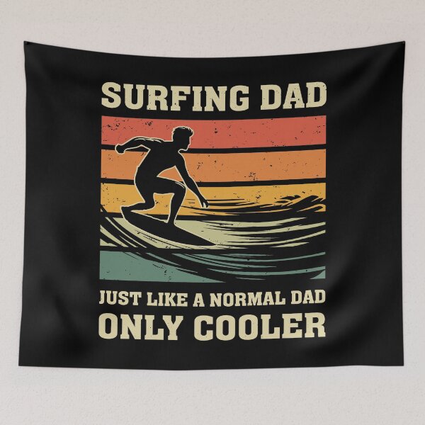Item preview, Surfing Dad Just Like A Normal Dad Only Cooler designed and sold by mybegoniatee.