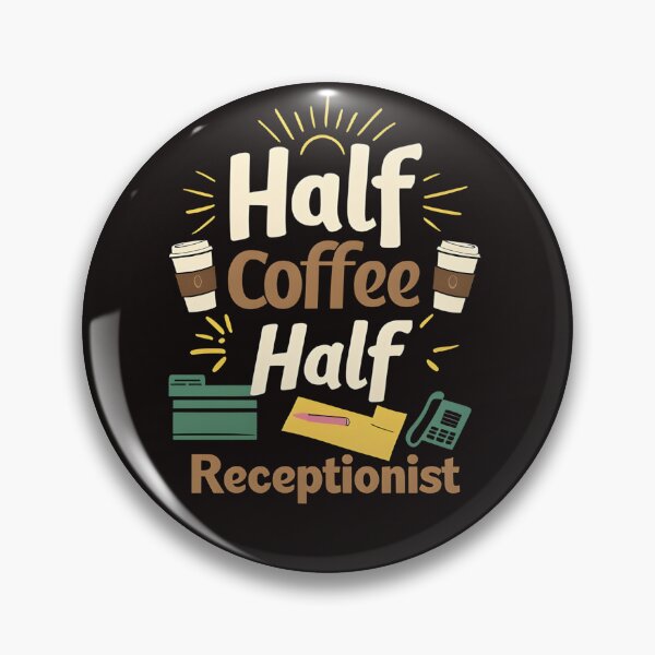 Item preview, Half Coffee Half Receptionist Funny Office Graphic Design designed and sold by WHDProduction45.