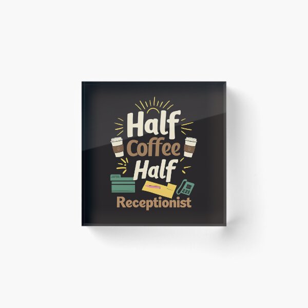 Item preview, Half Coffee Half Receptionist Funny Office Graphic Design designed and sold by WHDProduction45.