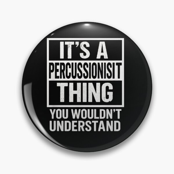Item preview, its a percussionist things you wouldn't understand designed and sold by musicianteez.