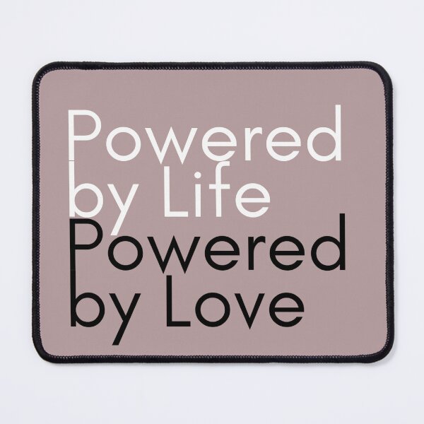 Item preview, Powered by Life – Powered by Love - Modern Motivational Design designed and sold by Vibranta Studio.