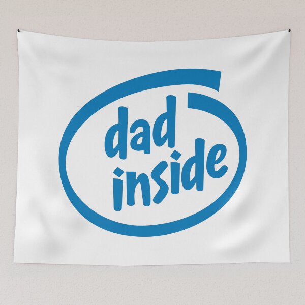 Item preview, Dad Inside (Intel Inside Parody) designed and sold by thebigleebowski.