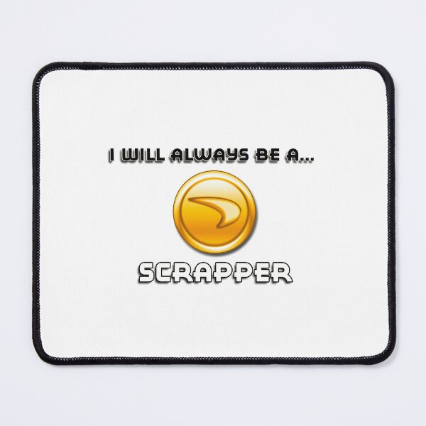 Item preview, I will always be a SCRAPPER designed and sold by sbvert.