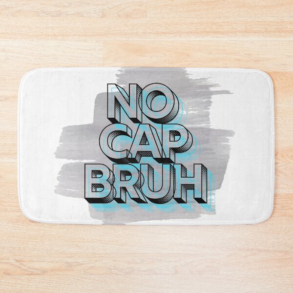 Item preview, No cap bruh meme black and blue designed and sold by Patsmerch.