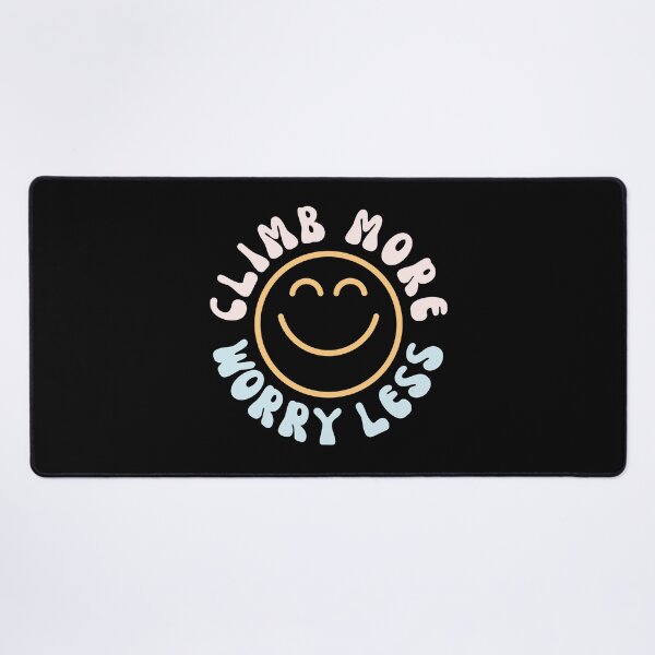 Item preview, Climb More Worry Less Motivational Climbing Funny Bouldering designed and sold by StrideSuccess.