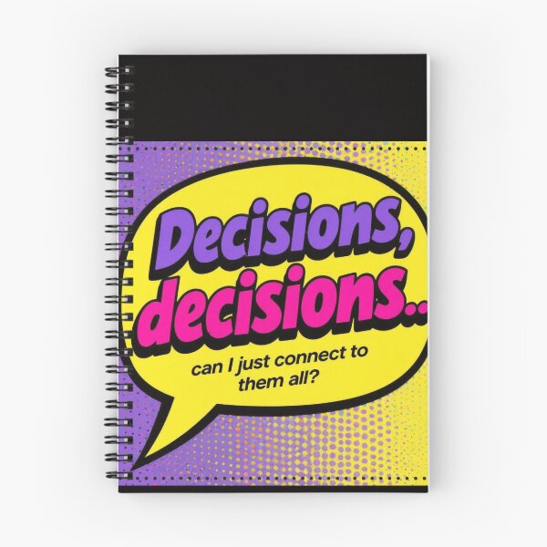 Item preview, Decisions, decisions... can I just connect to them all? designed and sold by Empowered Mind Prints.