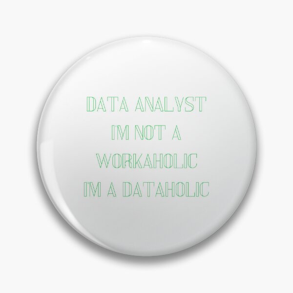 Item preview, Funny Data Analyst Gift: I'm a Dataholic designed and sold by Unique Gift Shops Online.