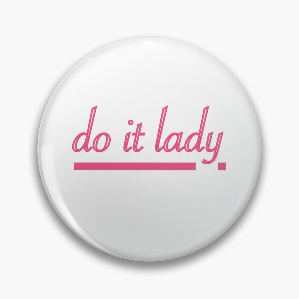 Item preview, Pink Do it lady minimalist design  designed and sold by JDesignWorkshop.