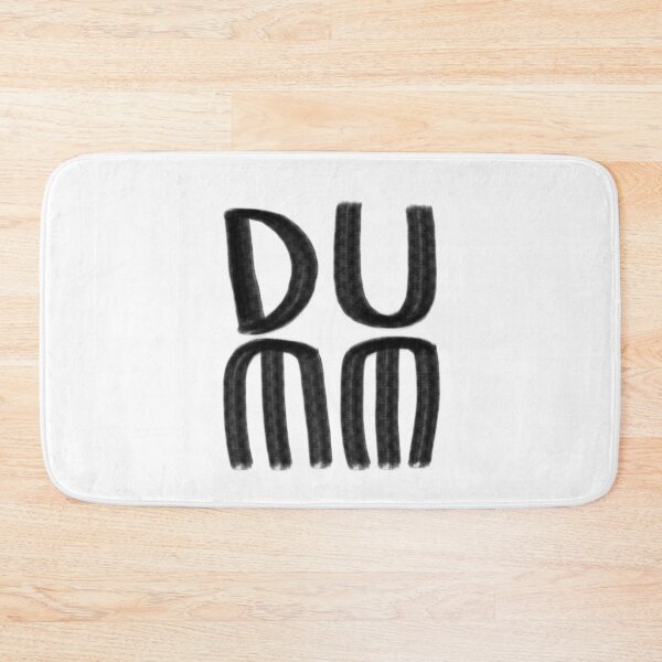 Item preview, Dumb designed and sold by badlydrawnbabe.