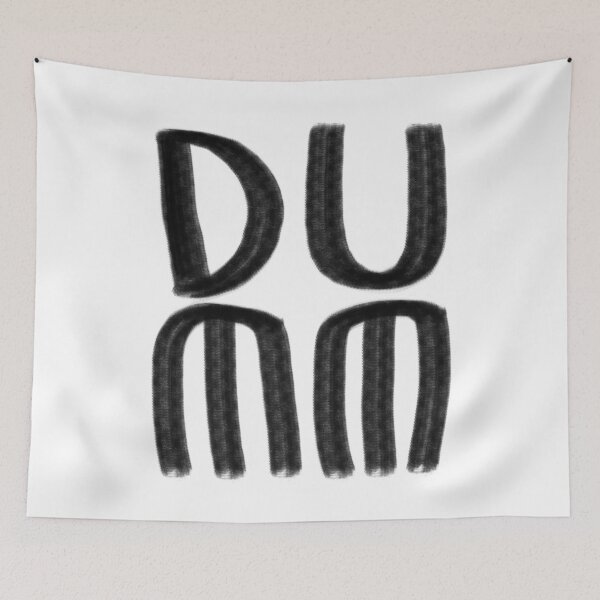 Item preview, Dumb designed and sold by badlydrawnbabe.