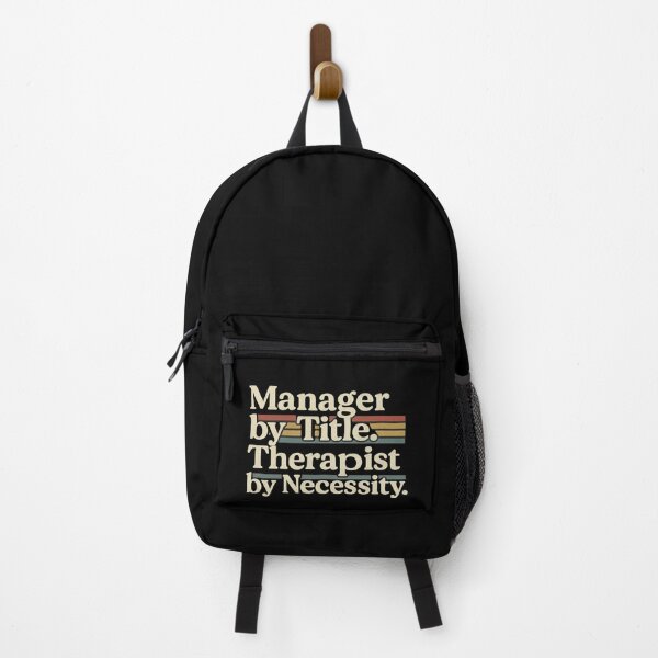 Item preview, Manager by Title. Therapist by Necessity - Funny Retro Workplace Humor Design designed and sold by Work Life Tees.