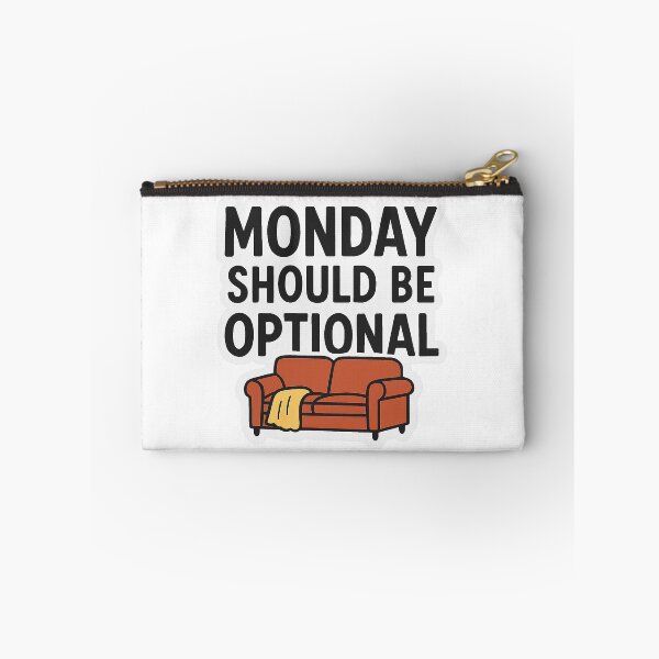 Item preview, Monday should be optional designed and sold by Tranquilityyy.