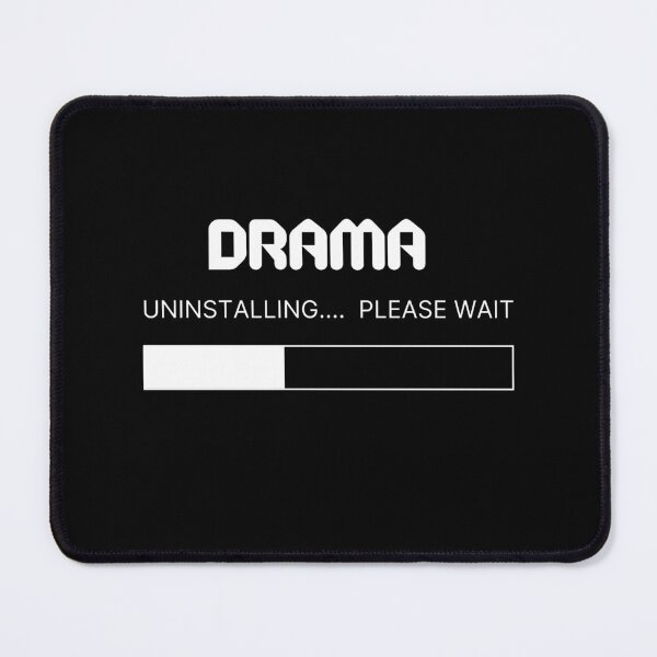Item preview, Drama: Uninstalling Please Wait - Stoic Philosophy, Stoic Mindset designed and sold by LexaArtworks.