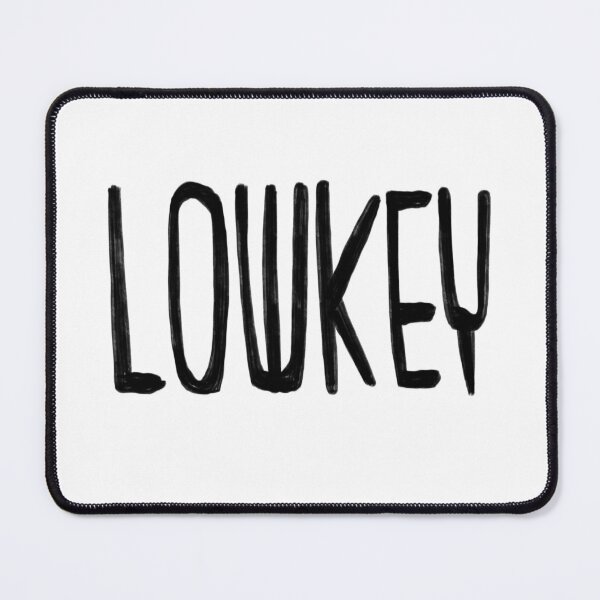 Item preview, Lowkey designed and sold by badlydrawnbabe.