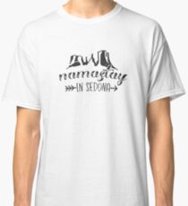 Namastay In Sedona - Namaste Yoga Arizona Vortex Shirt Classic T-Shirt