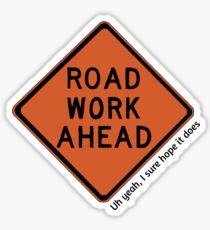 Road work ahead Sticker