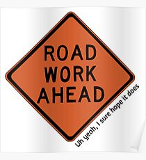 Straßenarbeit voran Poster