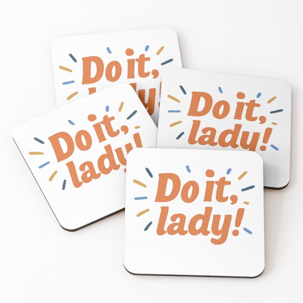 Item preview, Do It Lady! Chit from TikTok Design  designed and sold by JDesignWorkshop.