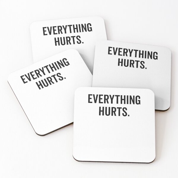 Item preview, Everything Hurts designed and sold by Frank Ring.