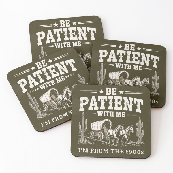 Item preview, Be Patient With Me, I'm From the 1900s designed and sold by theartfulaspie.
