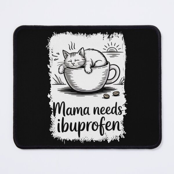 Item preview, Mama Needs Ibuprofen designed and sold by theartfulaspie.