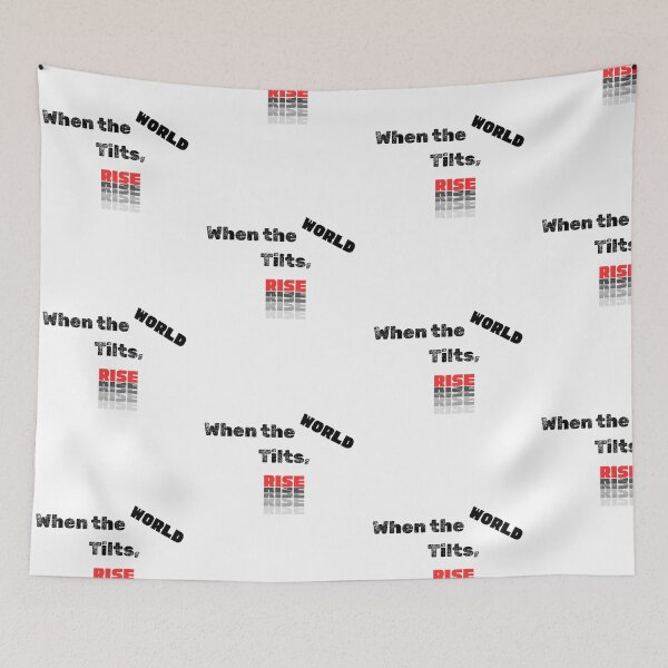 Item preview, When The World Tilts, Rise designed and sold by THMKagutsuchi.