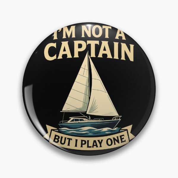 Item preview, Funny Saying I'm Not A Captain But I Play One designed and sold by LuminOrb.