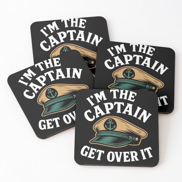 Item preview, I'm The Captain Get Over It Funny Saying Nautical designed and sold by LuminOrb.