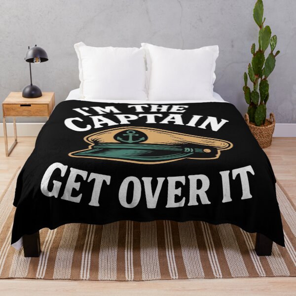 Item preview, I'm The Captain Get Over It Funny Saying Nautical designed and sold by LuminOrb.