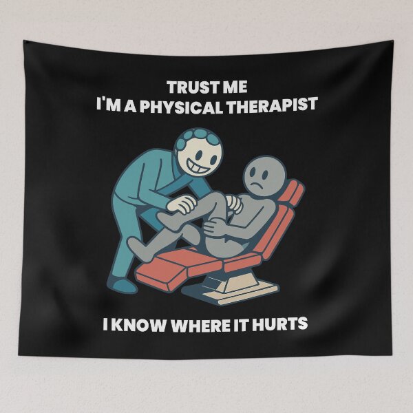 Item preview, Trust Me I'm A Physical Therapist Funny designed and sold by LuminOrb.