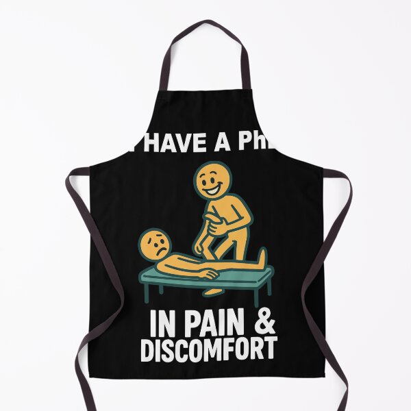 Item preview, Physiotherapist I Have A PhD In Pain & Discomfort designed and sold by LuminOrb.