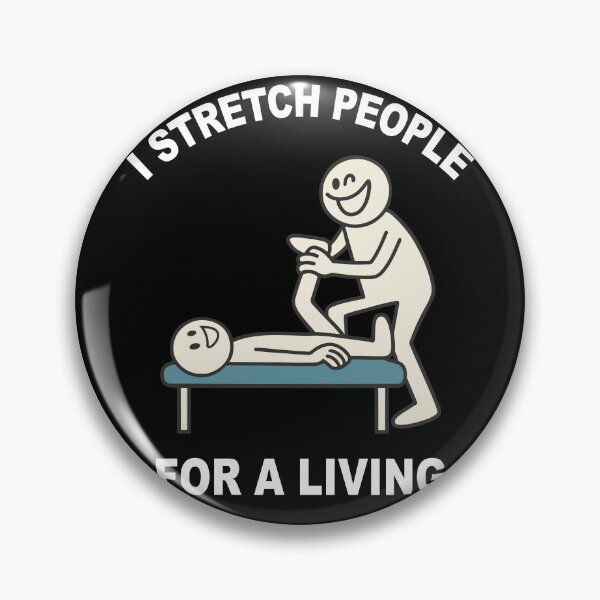Item preview, Physiotherapist I Stretch People For A Living designed and sold by LuminOrb.