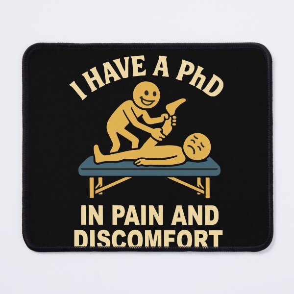Item preview, Physiotherapist I Have A PhD In Pain designed and sold by LuminOrb.