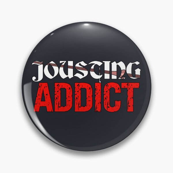 Item preview, Jousting Addict Funny Medieval Ren Faire Quote designed and sold by SharpThreadZ.