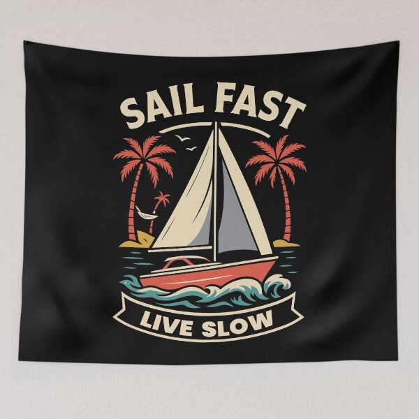 Item preview, Sail Fast Live Slow Captain Boat Nautical saying designed and sold by LuminOrb.