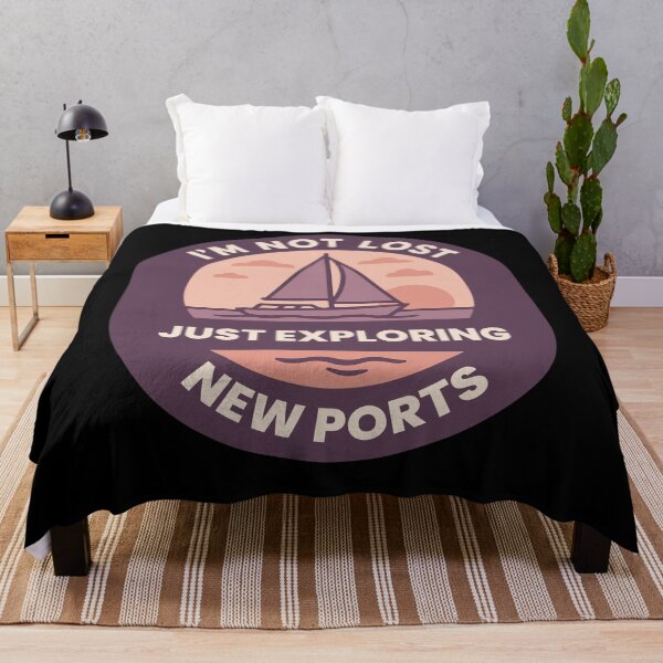Item preview, I'm Not Lost Just Exploring New Ports Funny Saying designed and sold by LuminOrb.