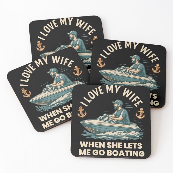 Item preview, I Love My Wife When She Lets Me Go Boating Funny designed and sold by LuminOrb.