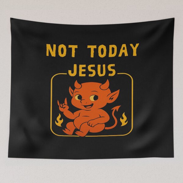 Item preview, Not Today Jesus designed and sold by marosz12.