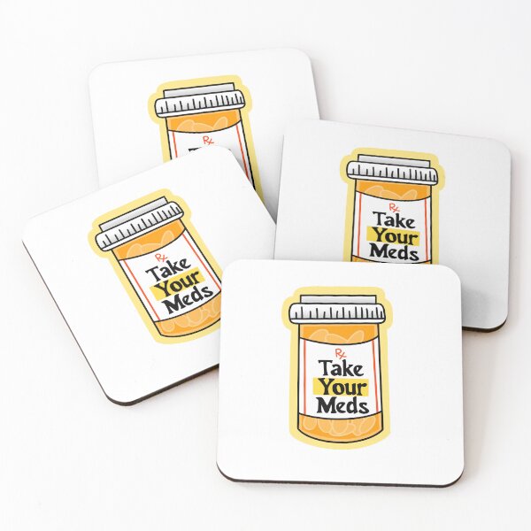 Item preview, Take Your Meds designed and sold by VeryGoodShopp.