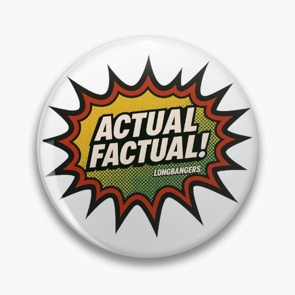 Item preview, Actual Factual designed and sold by longbangers.