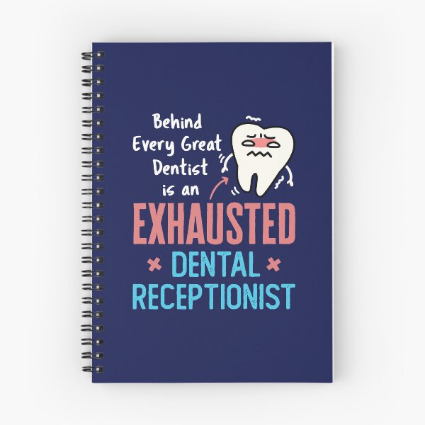 Item preview, Behind Every Great Dentist Is an Exhausted Dental Receptionist designed and sold by jaygo.